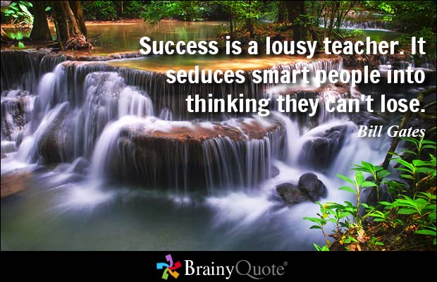 英語脳メルマガ 第号 Success Is A Lousy Teacher It Seduces Smart People Into Thinking They Can T Lose の意味は 英語脳ネット